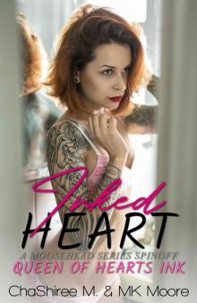 Inked Heart_A Moosehead, Minnesota Spin-off