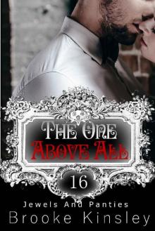 Jewels and Panties (Book, Sixteen): The One Above All