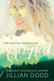 Keatyn Unscripted (The Keatyn Chronicles Book 8)