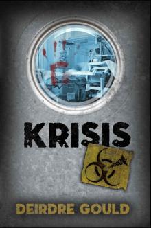 Krisis (After the Cure Book 3)