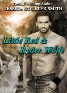 Little Red & Ryder Wolfe (Iron Hills Pack Book 3)