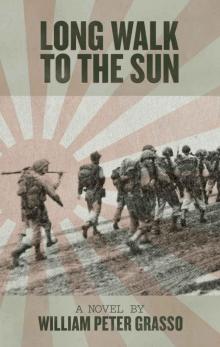 Long Walk To The Sun (Jock Miles WW2 Adventure Series Book 1)