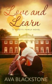 Love and Learn (Voretti Family Book 2)