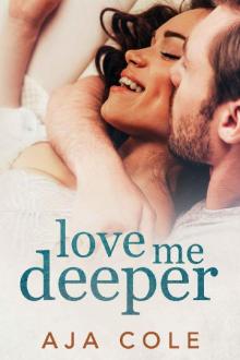 Love Me Deeper