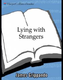 Lying with Strangers