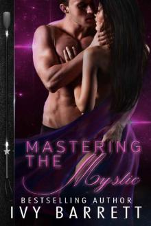 Mastering the Mystic (Dark Star Doms Book 4)