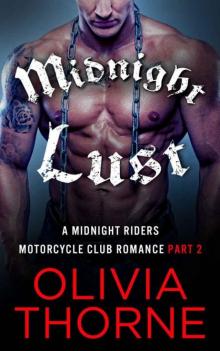 Midnight Lust: A Midnight Riders Motorcycle Club Romance Part 2