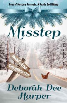 Misstep (The Road's End Series Book 1)