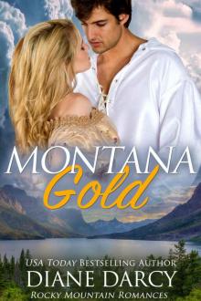 Montana Gold (Rocky Mountain Romances Book 3)