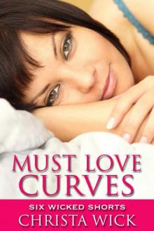 Must Love Curves (Six Wicked Shorts)