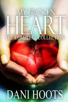 My Broken Heart: The Complete Collection