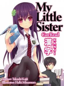 My Little Sister Can Read Kanji: Volume 1 (Ereader)