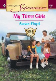 My Three Girls (Harlequin Super Romance)