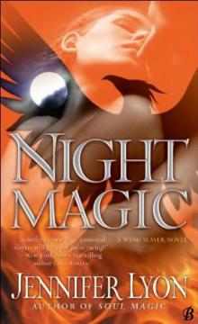 Night Magic: A Wing Slayer Novel