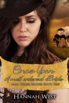 Once Upon a Mail Order Bride: Mail Order Brides: Book One