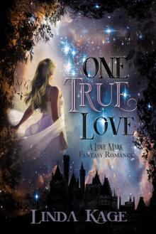 One True Love: A Love Mark Fantasy Romance