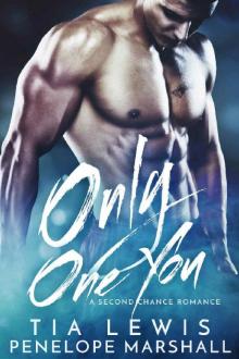 Only One You: A Second Chance Romance