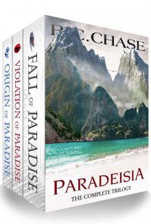 Paradeisia: The Complete Trilogy: Origin of Paradise, Violation of Paradise, Fall of Paradise