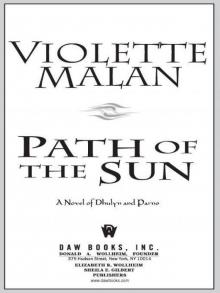 Path of the Sun: A Novel of Dhulyn and Parno