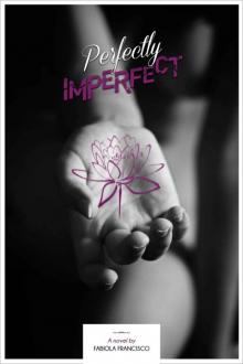 Perfectly Imperfect (Perfectly #1)