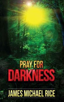 Pray for Darkness: Terror in the Green Inferno