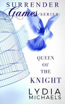 Queen of the Knight (Surrender Games Book 2)