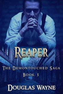 Reaper: The Demontouched Saga (Book 3)