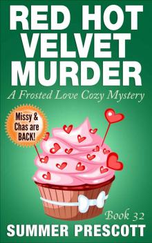 Red Hot Velvet Murder: A Frosted Love Cozy Mystery - Book 32 (Frosted Love Cozy Mysteries)