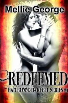 Redeemed (Bad Blooded Rebel #4)