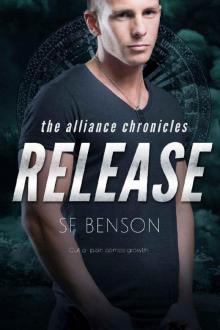 Release (The Alliance Chronicles Book 3)