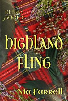 Replay Book 6: Highland Fling