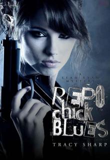 Repo Chick Blues (The Leah Ryan Series - Book One)