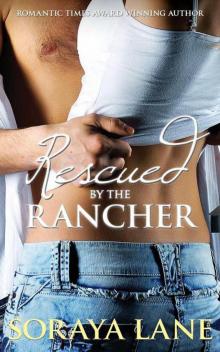 RESCUED BY THE RANCHER