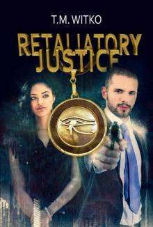 Retaliatory Justice (The Talionic Files #1)