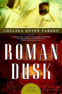 Saint-Germain 20: Roman Dusk: A Novel of the Count Saint-Germain