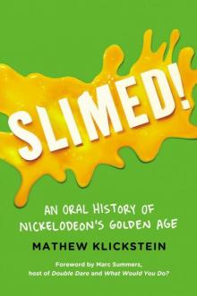 Slimed!: An Oral History of Nickelodeon's Golden Age