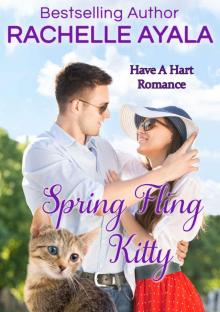 Spring Fling Kitty: The Hart Family (Have A Hart Book 3)