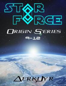 Star Force: Origin Series Box Set (9-12)