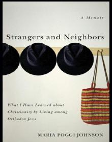 Strangers and Neighbors