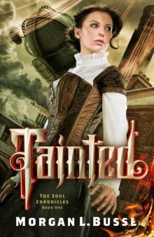 Tainted (The Soul Chronicles Book 1)