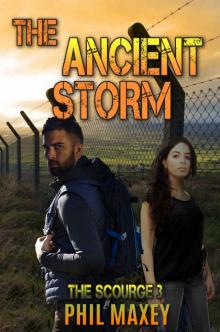 The Ancient Storm (The Scourge Book 3)