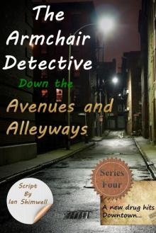 The Armchair Detective Down the Avenues and Alleyways: Series Four