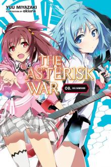 The Asterisk War, Vol. 8: Idol Showdown