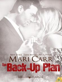 The Back-Up Plan: Second Chances, Book 4