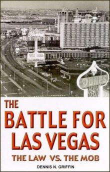 The Battle for Las Vegas: The Law vs. The Mob