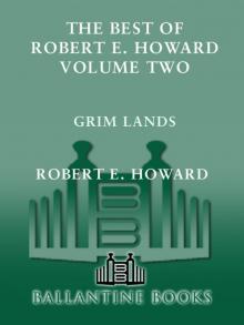 The Best of Robert E. Howard, Volume 2