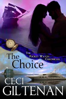 The Choice: The Pocket Watch Chronicles