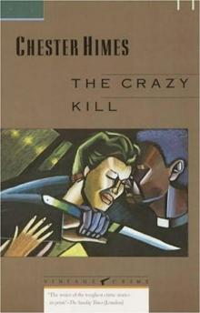 The crazy kill (coffin johnson and grave digger jones)