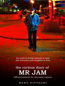 The Curious Diary of Mr Jam