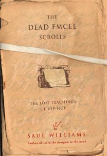 The Dead Emcee Scrolls